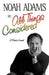 Noah Adams on All Things Considered: A Radio Journal by Noah Adams