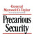 Precarious Security by Maxwell D. Taylor