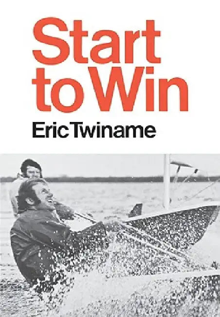 Start to Win by Eric Twiname