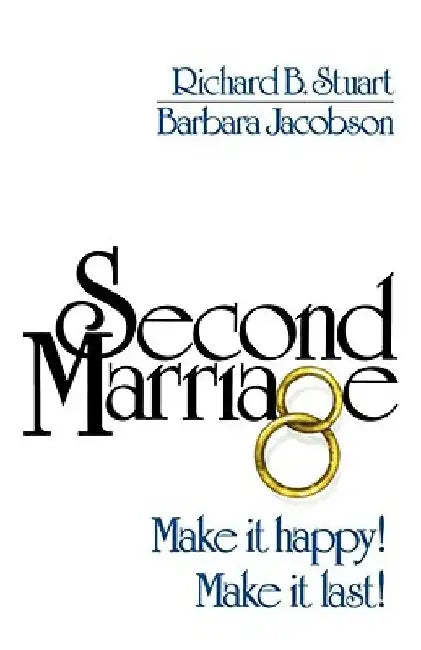 Second Marriage by Richard B. Stuart