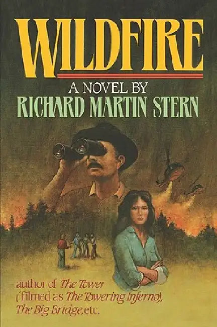 Wildfire by Richard Martin Stern