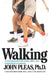 Walking by John Pleas