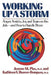 Working Up a Storm: Anger, Anxiety, Joy, and Tears on the Job--and How to Handle Them by Jeanne M. Plas