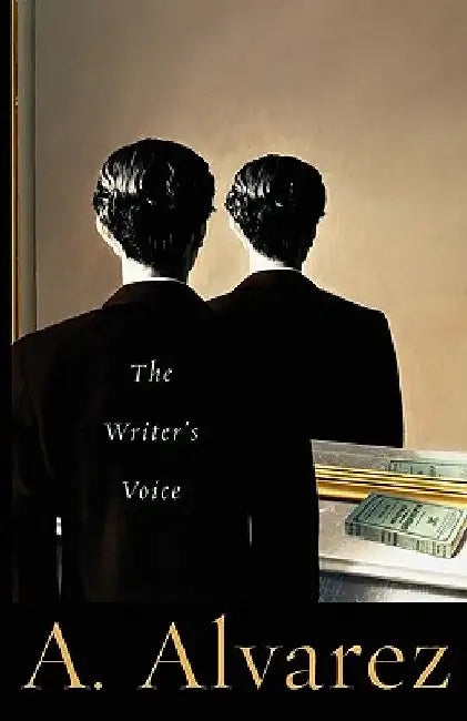 The Writer's Voice by A. Alvarez