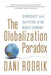 The Globalization Paradox: Democracy and the Future of the World Economy by Dani Rodrik