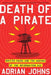 Death of a Pirate: British Radio and the Making of the Information Age by Adrian Johns