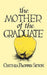The Mother of the Graduate by Cynthia Propper Seton
