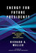 Energy for Future Presidents: The Science Behind the Headlines by Richard A. Muller