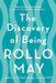 The Discovery of Being by Rollo May