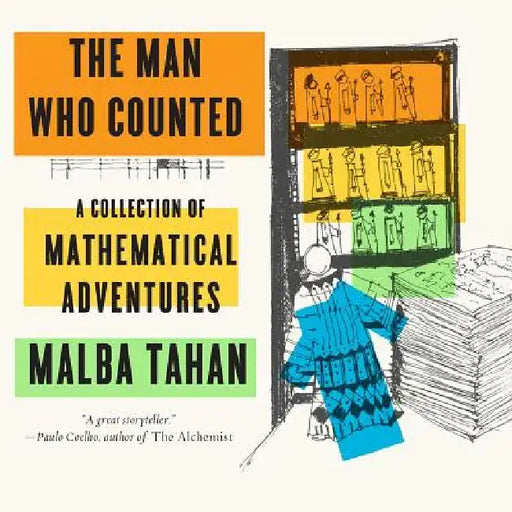 The Man Who Counted - A Collection of Mathematical Adventures by Cath Little
