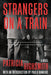 Strangers on a Train by Patricia Highsmith