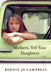 Mothers, Tell Your Daughters: Stories by Bonnie Jo Campbell
