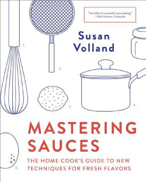 Mastering Sauces by Susan Volland