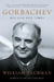 Gorbachev: His Life and Times by William Taubman