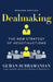 Dealmaking: The New Strategy of Negotiauctions by Guhan Subramanian
