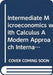 Intermediate Microeconomics with Calculus A Modern Approach International Student Edition + Workouts in Intermediate Microeconomics for Intermediate Microeconomics and Intermediate Microeconomics with Calculus, Ninth Edition by Hal R. (University of California, Berkeley) Varian