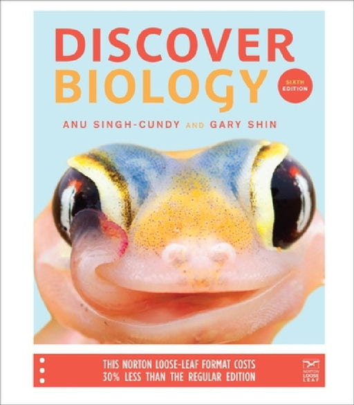 Discover Biology by Gary Shin, Anu Singh-Cundy