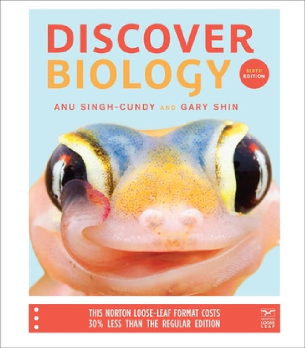 Discover Biology by Gary Shin, Anu Singh-Cundy