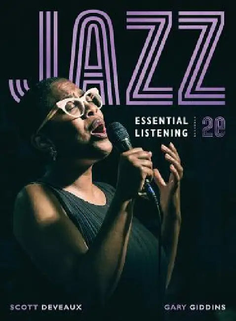 Jazz: Essential Listening by Scott Deveaux, Gary Giddins