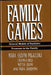 Family Games: General Models of Psychotic Processes in the Family by Mara Selvini Palazzoli