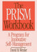Prism Workbook: A Program for Innovative Self-Management by David B. Wexler
