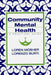 Community Mental Health: A Practical Guide by Lorenzo Burti, Loren R. Mosher