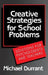 Creative Strategies for School Problems by Michael Durrant