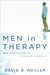 Men in Therapy: New Approaches for Effective Treatment by David B. Wexler