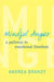 Mindful Anger: A Pathway to Emotional Freedom by Andrea Brandt