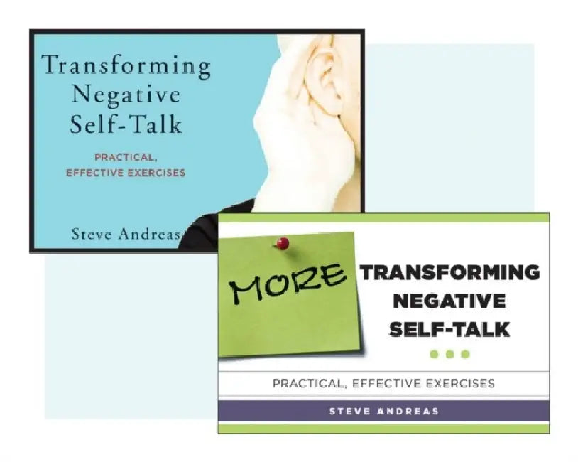 Transforming Negative Self-Talk Two Book Set by Steve Andreas
