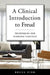 A Clinical Introduction to Freud: Techniques for Everyday Practice by Bruce Fink