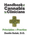 Handbook of Cannabis for Clinicians by Dustin, DO Sulak