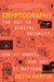 Cryptography: The Key to Digital Security, How It Works, and Why It Matters by Keith Martin