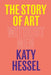 The Story of Art Without Men by Katy Hessel