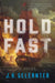 Hold Fast by J. H. Gelernter