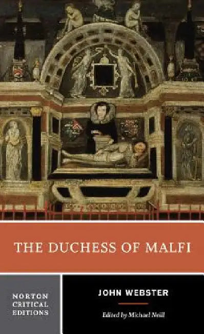 The Duchess of Malfi by John Webster