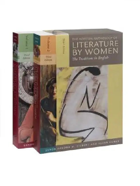 The Norton Anthology of Literature by Women: The Traditions in English by Sandra M. Gilbert, Susan Gubar