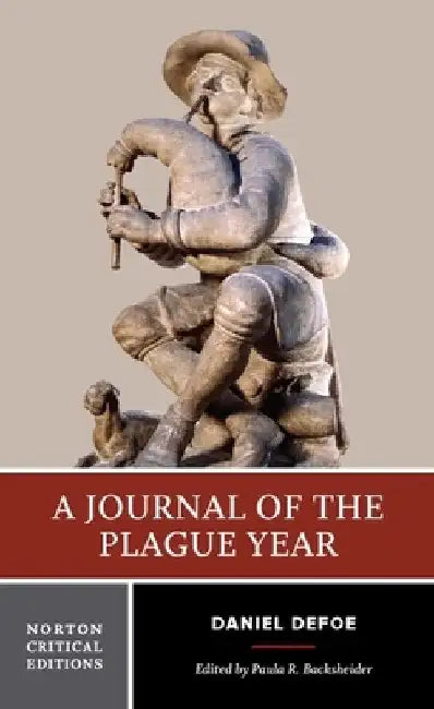 A Journal of the Plague Year by Daniel Defoe