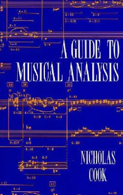 A Guide to Musical Analysis by Nicholas Cook