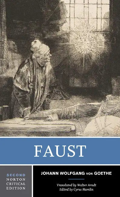 Faust: A Norton Critical Edition by Johann Wolfgang Von Goethe