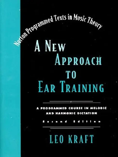 A New Approach to Ear Training by Leo Kraft
