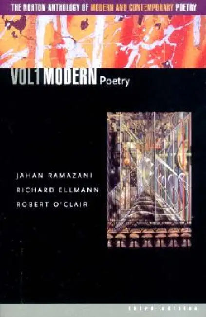 The Norton Anthology of Modern and Contemporary Poetry by Jahan Ramazani, Richard Ellmann, Robert O'Clair