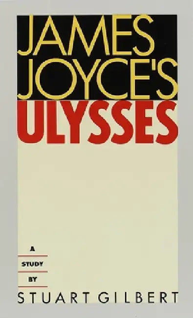James Joyce's Ulysses by Stuart Gilbert