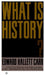 What Is History? by Edward Hallett Carr