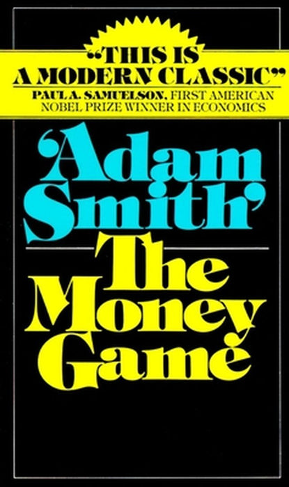 Money Game by Adam Smith