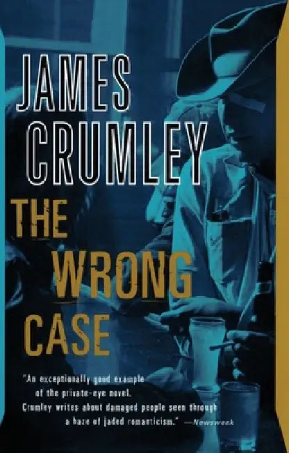 The Wrong Case by James Crumley