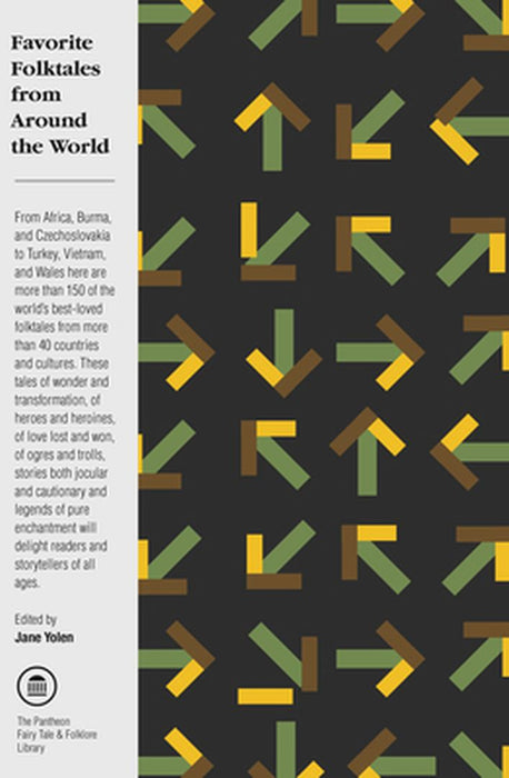 Favorite Folktales from Around the World by Jane Yolen