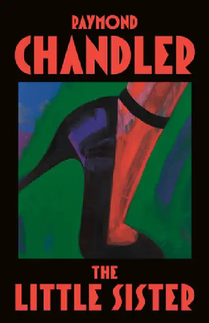 The Little Sister by Raymond Chandler