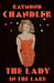 The Lady in the Lake by Raymond Chandler