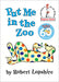 Put Me in the Zoo by Robert Lopshire